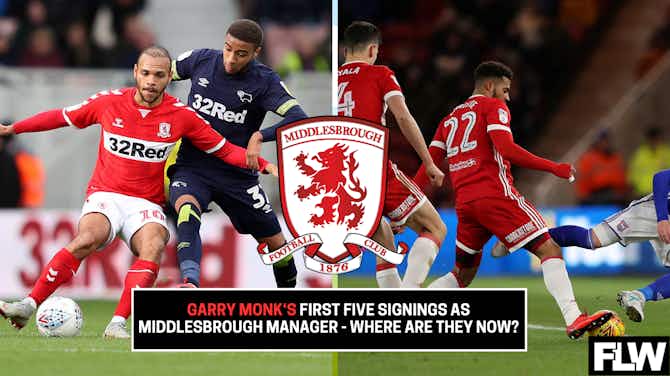 Preview image for Garry Monk's first five signings as Middlesbrough manager - Where are they now?