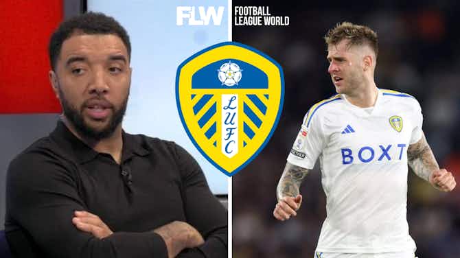 Preview image for "He was a bit younger and naïve" - Troy Deeney issues verdict on Leeds United star