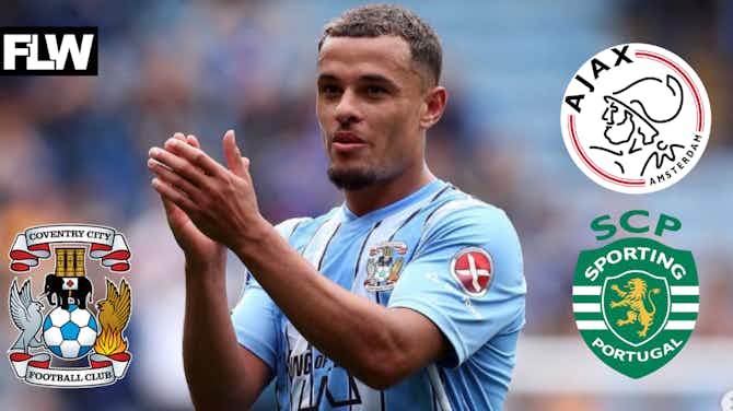 Preview image for "Got to be looking at £2-3m" - Coventry City transfer claim issued as European duo circle