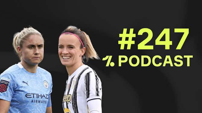 Preview image for 🎙 The WSL race heats up, Juventus edge closer to the title and IWD