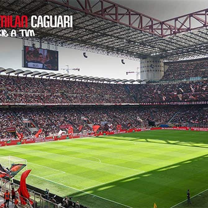Preview image for AC MILAN v CAGLIARI: TICKETS SET TO GO ON SALE