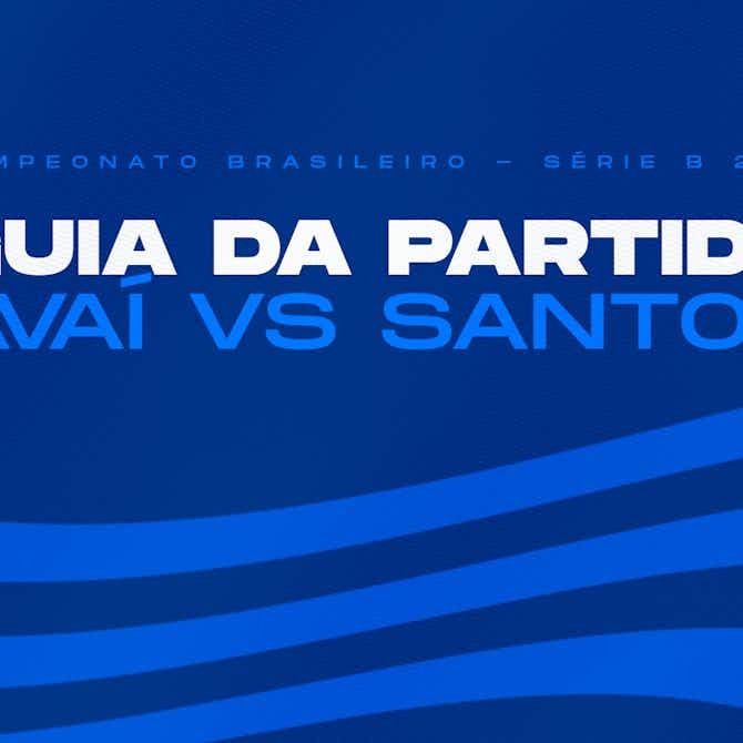 Imagem de visualização para Série B 2024: Confira o Guia da Partida Avaí x Santos-SP