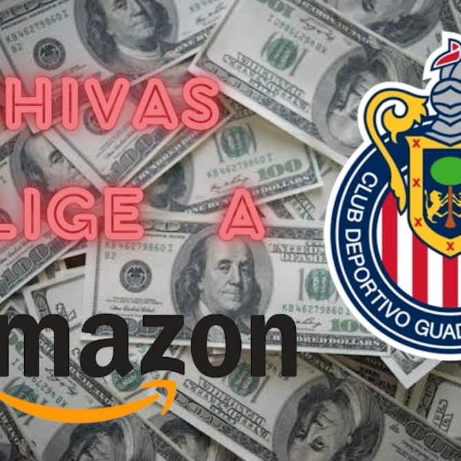 Imagen de vista previa para México: Chivas firma contrato millonario con Amazon Prime