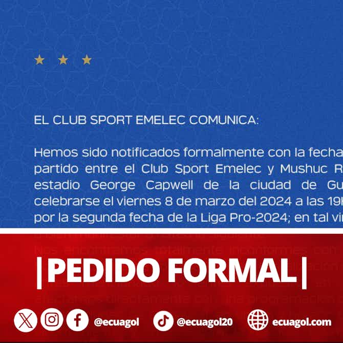 Imagen de vista previa para PEDIDO FORMAL || Emelec pidió a LigaPro el cambio de fecha y horario de la jornada 2 ante Mushuc Runa