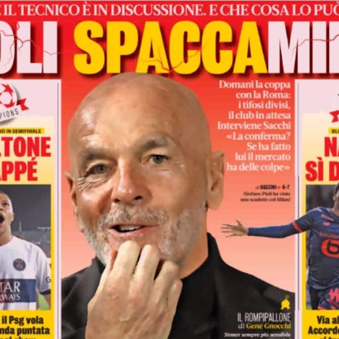 Preview image for Today’s Papers – Pioli splits Milan, a redone Juventus