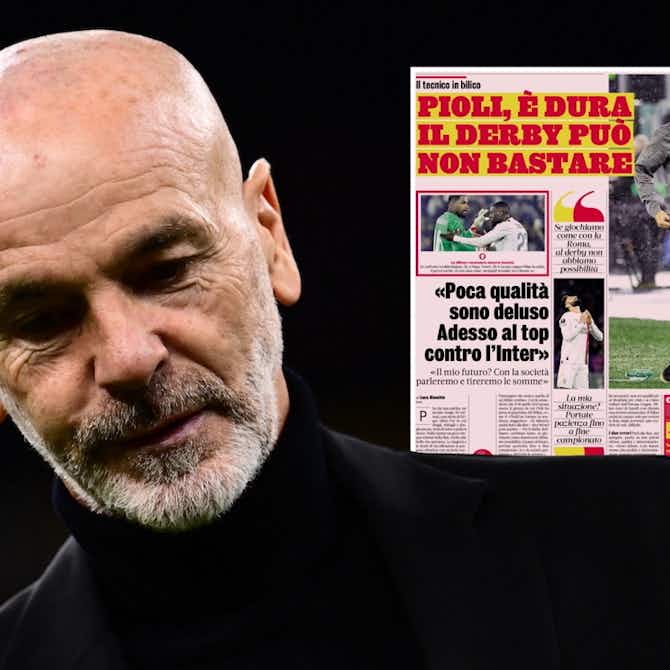 Preview image for GdS: ‘Winning the derby might not be enough’ – Pioli’s Milan tenure fizzling out