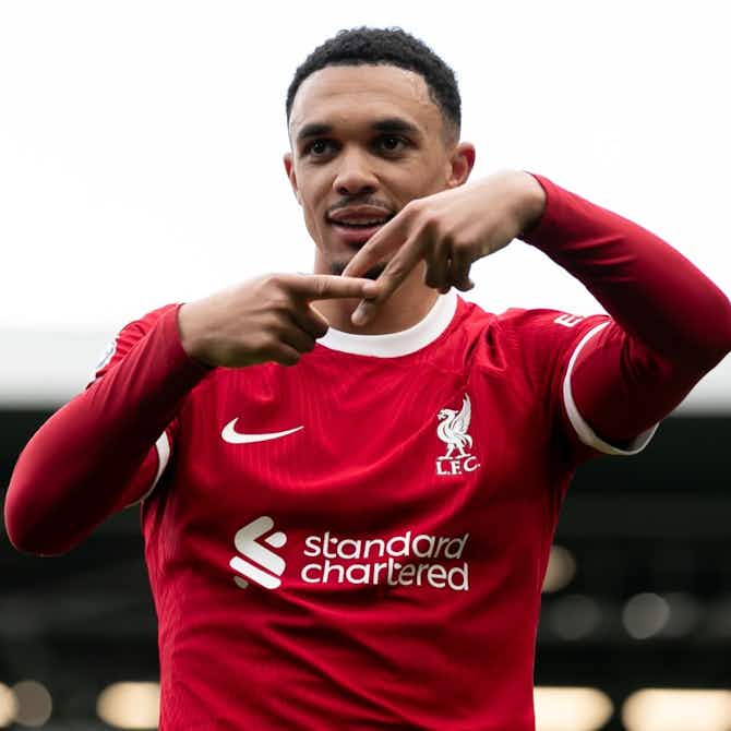 Preview image for Trent Alexander-Arnold reaches huge Liverpool milestone in Fulham victory