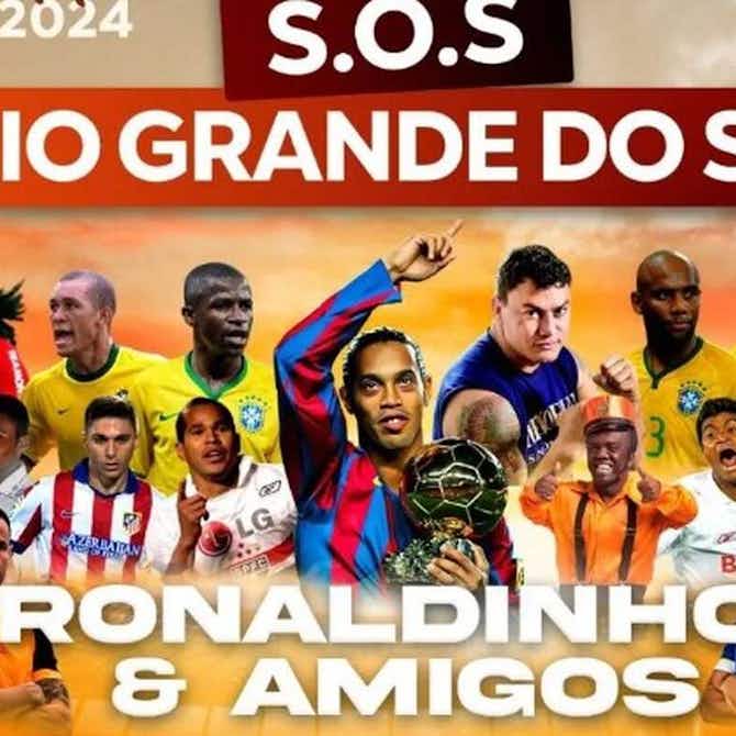 Imagem de visualização para Ronaldinho anuncia Jogo das Estrelas para ajudar o Sul: data e local