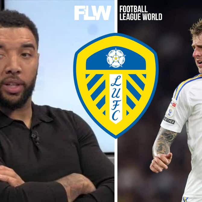 Preview image for "He was a bit younger and naïve" - Troy Deeney issues verdict on Leeds United star