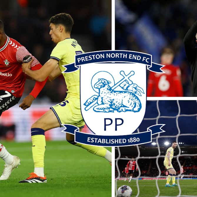 Preview image for Preston North End: Major frustration must follow Sheffield United repeat vs Southampton - View
