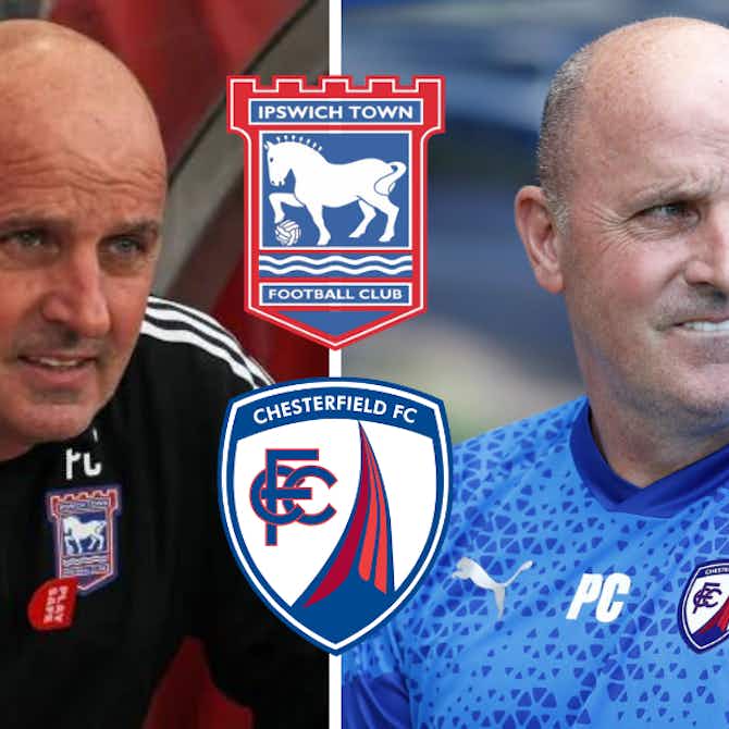 Preview image for Ipswich Town must be looking at Chesterfield FC success wondering what if: View