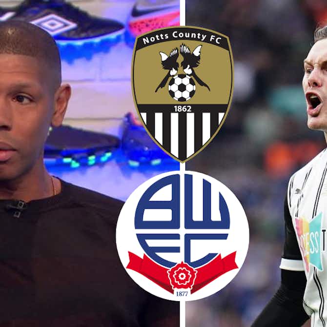 Preview image for "Interesting" - Pundit reacts as Bolton Wanderers plan Notts County transfer raid