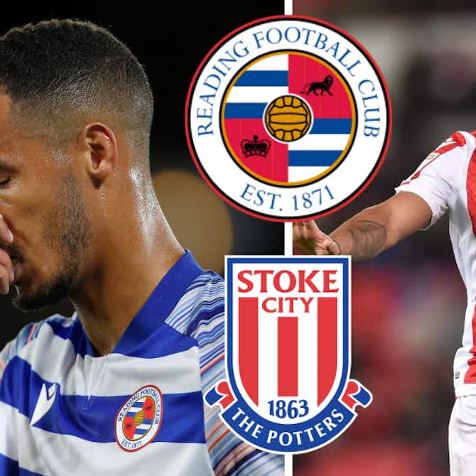 Preview image for Reading FC were the clear winners from Stoke City deal: View