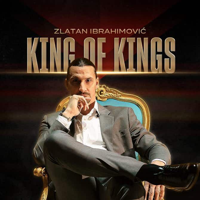 Anteprima immagine per 🎥 "Sono il Re dei Re": Ibra nuovo presidente del Mondiale Kings League