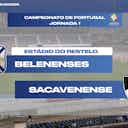 Preview image for CF Os Belenenses vs Sacavenense | 1ª Jornada Campeonato de Portugal 2021-22