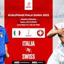 Pratinjau gambar untuk Prediksi Italia vs Swiss: Berebut Tiket Otomatis