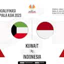 Pratinjau gambar untuk Prediksi dan Link Live Streaming Kuwait vs Timnas Indonesia di Kualifikasi Piala Asia 2023