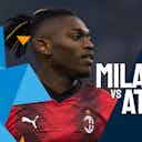 Pratinjau gambar untuk Link Live Streaming Serie A Milan vs Atalanta 26 Februari 2024 di Vidio