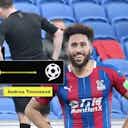 Preview image for ‘We need to get rid of it’ – Palace’s Andros Townsend wants drastic action taken on VAR