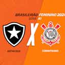 Imagem de visualização para Botafogo x Corinthians, pelo Brasileirão Feminino: onde assistir, escalações e arbitragem