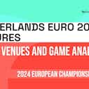 Preview image for Netherlands Euro 2024 Fixtures: Dates, Venues and Game Analysis