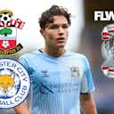 Preview image for "A difficult situation" - Coventry City face decision over Leicester and Southampton target: The verdict