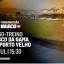 Imagem de visualização para 🔴 AO VIVO: Vasco realiza jogo-treino contra o Porto Velho