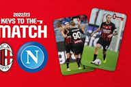 Preview image for AC MILAN v NAPOLI: KEYS TO THE MATCH