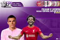 Preview image for Fulham v Liverpool Preview | Predictions, Stats and Key Players
