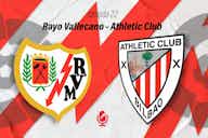 Imagen de vista previa para DIRECTO: Rayo Vallecano – Athletic Club con RayoTwitch