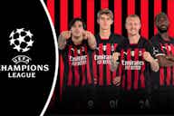 Preview image for AC Milan in the Champions League again: The draw, key dates and possible opponents