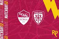Preview image for Matchday 22: Roma-Cagliari Preview