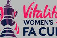 Preview image for Vitality Women’s FA Cup Final Chelsea v Manchester City Preview: Gareth Taylor respects Chelsea but wants to beat them & Emma Hayes has a plan