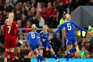 Preview image for WSL: Everton win at Anfield; Chelsea beat Man City 🎥